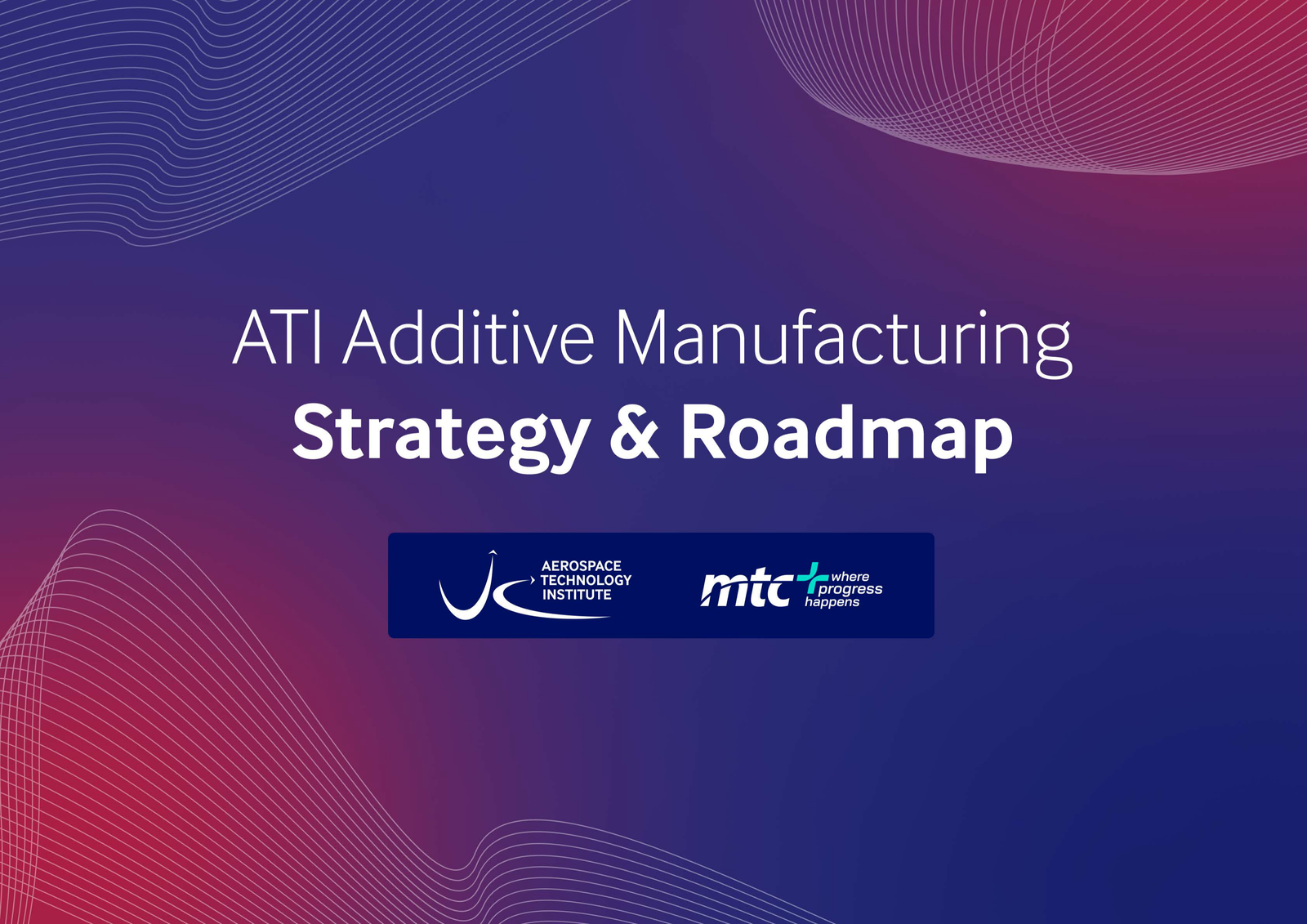 additive-manufacturing-strategy-roadmap-sept-2024-final